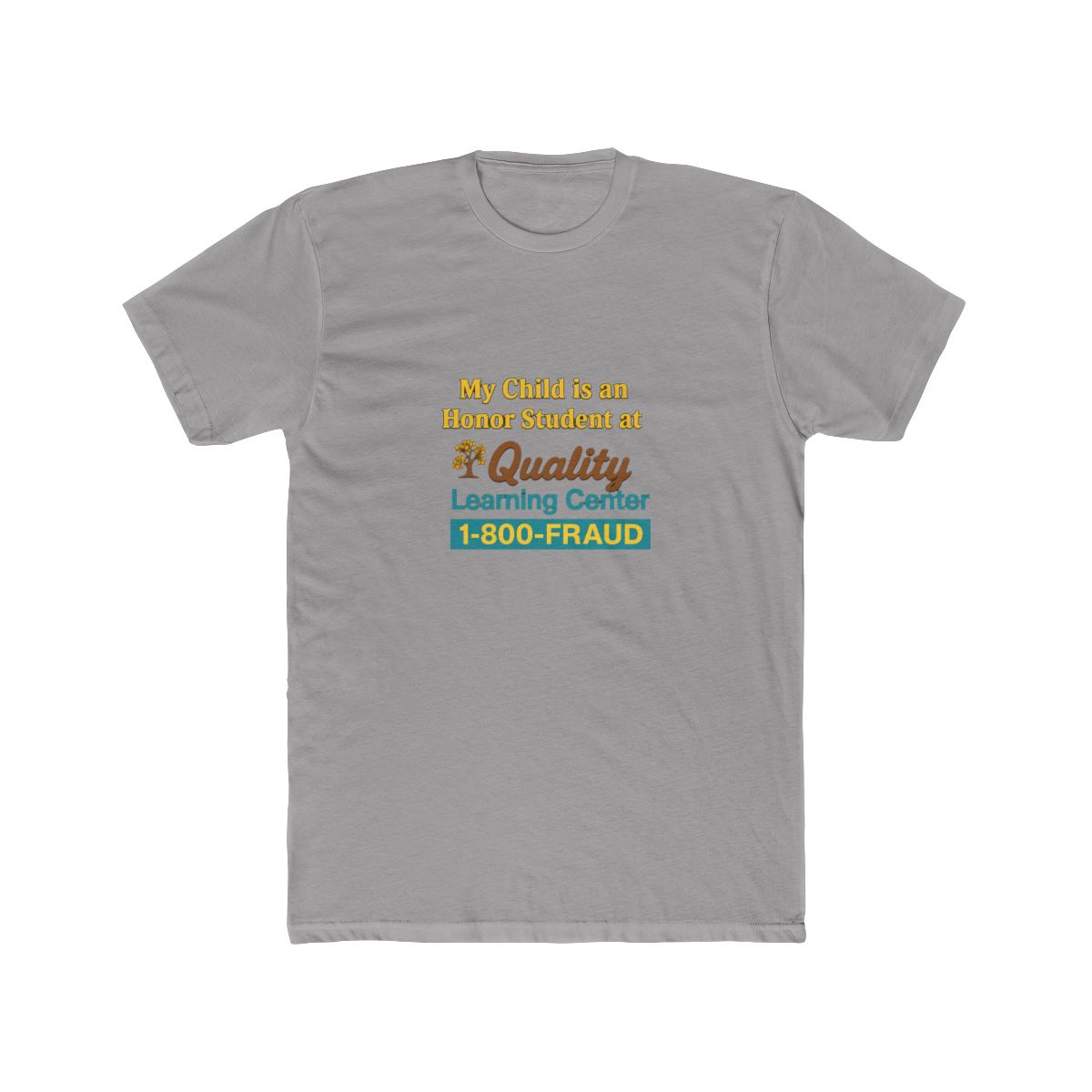 1-800-FRAUD Honor Parody | Dark Humor Tee, Funny Parent Shirt, Satire Gift - alternate angle 3, merchandise